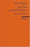 Der Herr aus San Francisco: Russ. /Dt - Ivan A Bunin