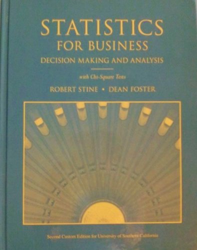 Student Solutions Manual for Statistics for Business: Decision Making and Analysis