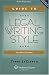 Book Guide to Legal Writing Style (Legal Research and Writing)