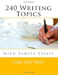 240 Writing Topics (120 Writing Topics)