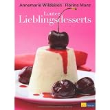 Lauter Lieblingsdessertsvon "Annemarie Wildeisen"