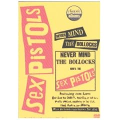 Never Mind The Bollocks: Here's The Sex Pistols (Classic Album)