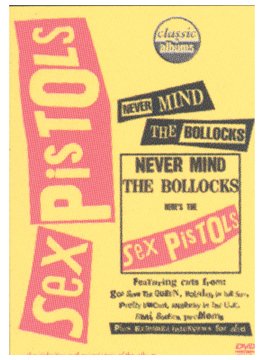 Sex Pistols - Never Mind The Bollocks
