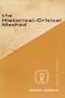 The Historical-Critical Method (Guides to Biblical scholarship)
