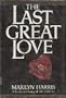The Last Great Love