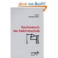 Taschenbuch der Elektrotechnik: Grundlagen und Elektronik