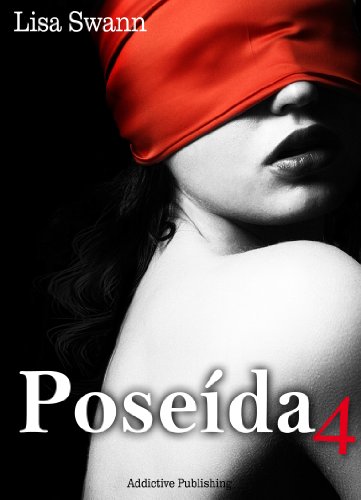 PoseÃ­da - volumen 4 (Spanish Edition)