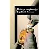 El A�o Que Rompi Contigo/The Year I Left You (Spanish Edition)