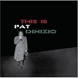 This Is Pat Dinizio