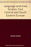 Language and area studies: East Central and Southeastern Europe; a survey