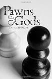 Pawns of Gods