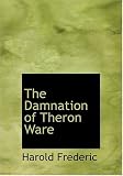 The Damnation of Theron Ware (Large Print Edition)