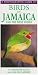 Birds of Jamaica and the West Indies