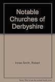 Notable churches of Derbyshire