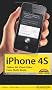 iPhone 4S: Telefon. Siri. iCloud. Video. Fotos. Musik. iBooks.
