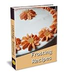 41 r4g0EBKL. SL160  Easy Frosting Recipe Cookbook. Here You Will Find Everything From Chocolate Frosting, Buttercream Frosting, Cream Cheese Frosting, Vanilla Frosting, Cupcake ... This You Will Know How To Make Frosting.