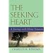 The Seeking Heart: A Journey With Henri Nouwen