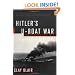 Hitler's U-Boat War: The Hunters, 1939-1942 (Modern Library War)