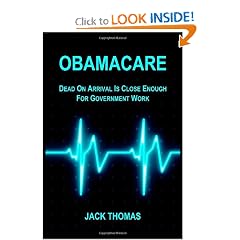 Obamacare:  Dead on Arrival is Close Enough for Government Work
