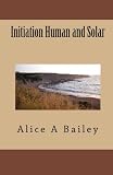 Initiation, Human and Solar
