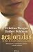 Books : Acaloradas: No Solo de Pasion Arden Las Mujeres: Menopausia, Matrimonio, Cuernos y Otros Rumores