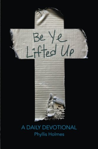 Be Ye Lifted Up
