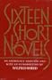 Sixteen Short Novels: An Anthology