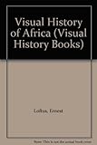 A visual history of Africa