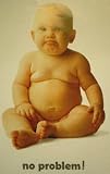 Funny Baby No Problem Poster Print