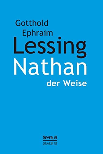 Nathan der Weise (German Edition)