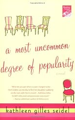 A Most Uncommon Degree of Popularity