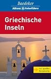 Baedeker Allianz Reisef&uuml;hrer Griechische Inseln - Carmen Galenschovski