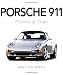 Porsche 911: Perfection by Design