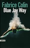Blue jay way