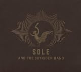 Sole and the Skyrider Band