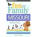 Insiders' Guide Fun With the Family Missouri (Hundreds of Ideas for Day Trips With the Kids) (Fun With the Family Series) (Paperback)