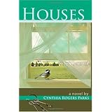 Houses: a novel