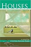 Houses: a novel