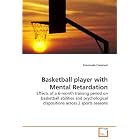 Basketball player with Mental Retardation: Effects of a 6-month training period on... by Emanuele Franciosi