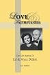 Love and Faithfulness: The Life Stories of Ed and Myra Dillett