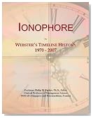 Ionophore: Webster's Timeline History, 1970 - 2007