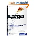 Einstieg in CSS: Inkl. CSS-Layouts, direkt einsetzbare Layoutvorlagen (Galileo Computing)