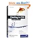 Einstieg in CSS: Inkl. CSS-Layouts, direkt einsetzbare Layoutvorlagen (Galileo Computing)