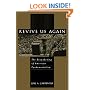 Revive Us Again: The Reawakening of American Fundamentalism