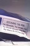 Assuming The Risk: The Mavericks, the...