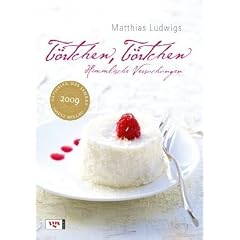 T�rtchen, T�rtchen: Himmlische Versuchungen