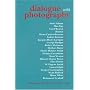 Dialogue with Photography: Interviews by Paul Hill and Thomas Cooper
