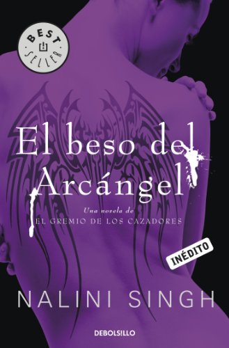 El beso del arcángel (El gremio de los cazadores 2) (Spanish Edition)