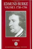 Edmund Burke: Volume I: 1730-1784