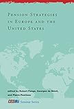 Pension strategies in Europe and the United States